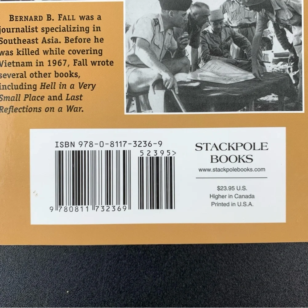 Street Without Joy: The French Debacle in Indochina by Bernard B. Fall. 2005.
